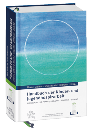 Handbuch der Kinder- und Jugendhospizarbeit